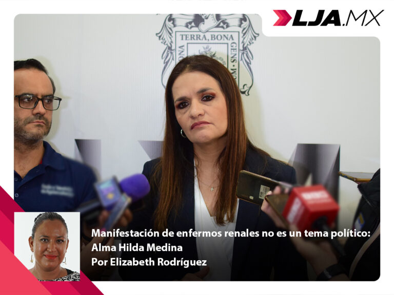Manifestación de enfermos renales no es un tema político: Alma Hilda Medina