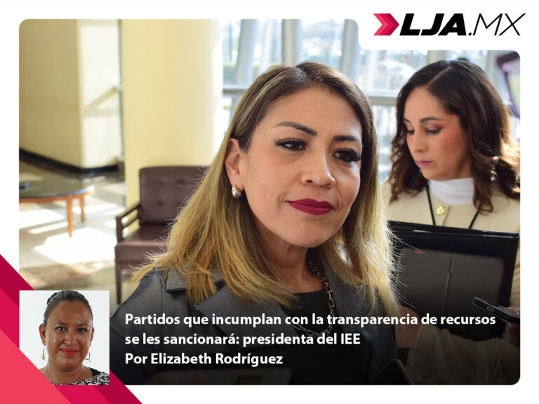 Partidos que incumplan con la transparencia de recursos se les sancionará: presidenta del IEE