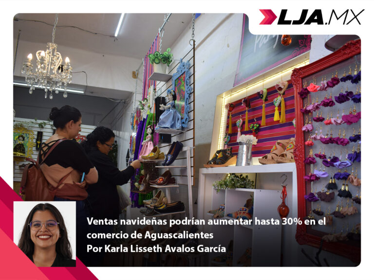 Ventas navideñas podrían aumentar hasta 30% en el comercio de Aguascalientes