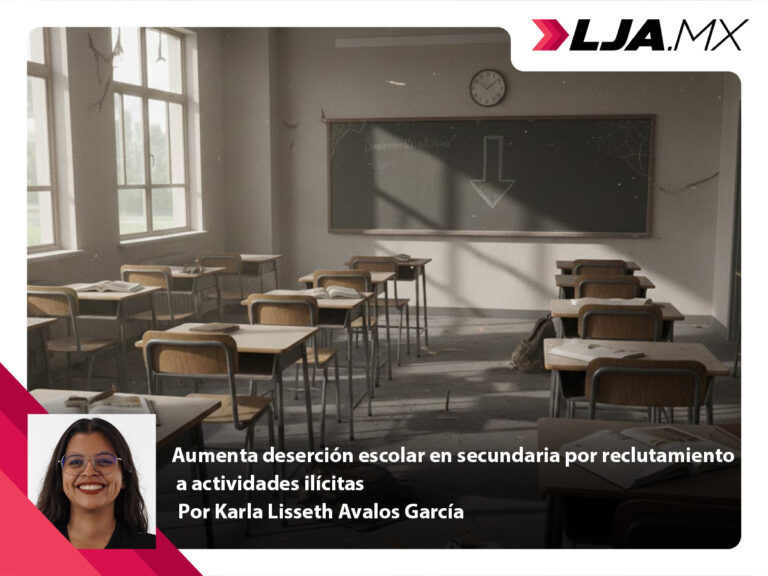 Aumenta deserción escolar en secundaria por reclutamiento a actividades ilícitas en Aguascalientes