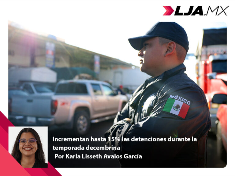 Incrementan hasta 15% las detenciones durante la temporada decembrina en Aguascalientes