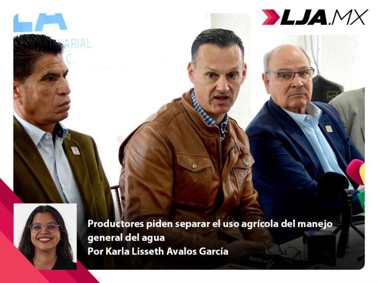 Productores piden separar el uso agrícola del manejo general del agua en Aguascalientes