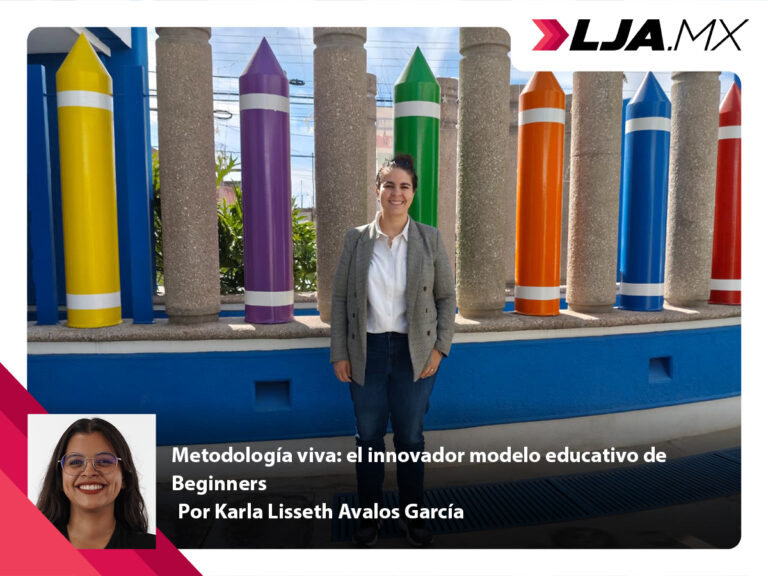Metodología viva: el innovador modelo educativo de Beginners en Aguascalientes