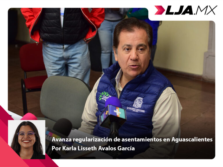 Avanza regularización de asentamientos en Aguascalientes