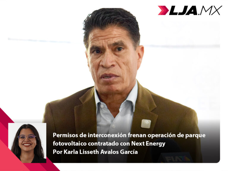 Permisos de interconexión frenan operación de parque fotovoltaico contratado con Next Energy