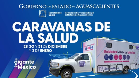 Caravanas de la Salud recorren comunidades y fortalecen la atención médica gratuita en Aguascalientes