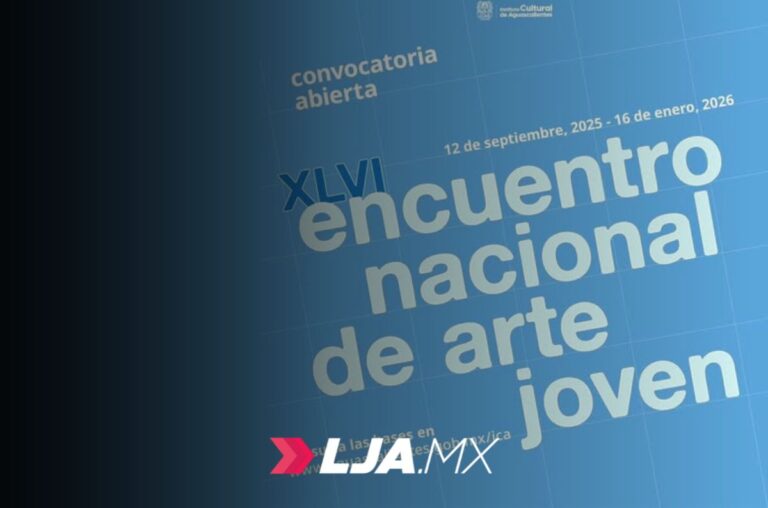 XLVI Encuentro Nacional de Arte Joven 2026 impulsa tu talento en Aguascalientes