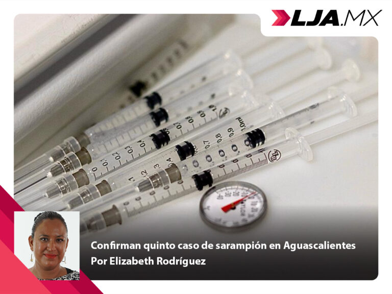 Confirman quinto caso de sarampión en Aguascalientes