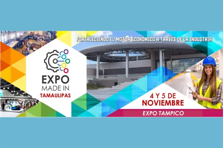 Expo Made in Tamaulipas busca fortalecer la industria local y retener inversiones