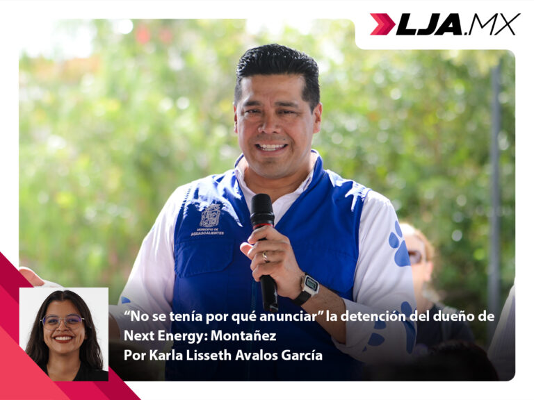 “No se tenía por qué anunciar” la detención del dueño de Next Energy: Montañez