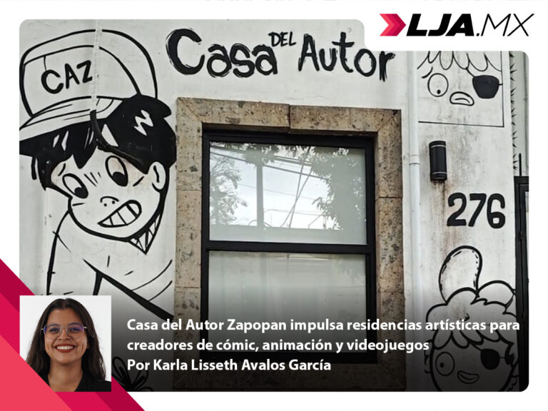 Casa del Autor Zapopan impulsa residencias artísticas para creadores de cómic, animación y videojuegos
