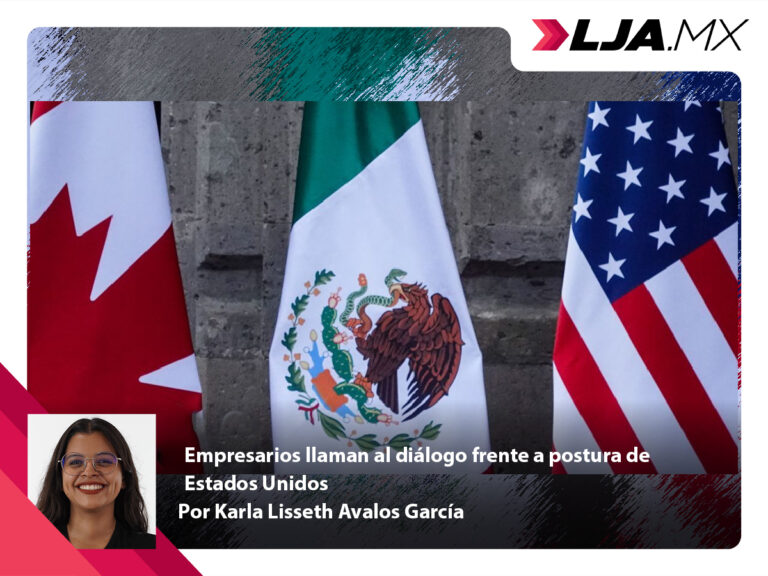 Empresarios llaman al diálogo frente a postura de Estados Unidos