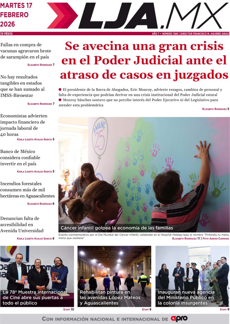 Se avecina una gran crisis en el Poder Judicial ante el atraso de casos en juzgados y más en LJA.MX, edición 17/2/2026