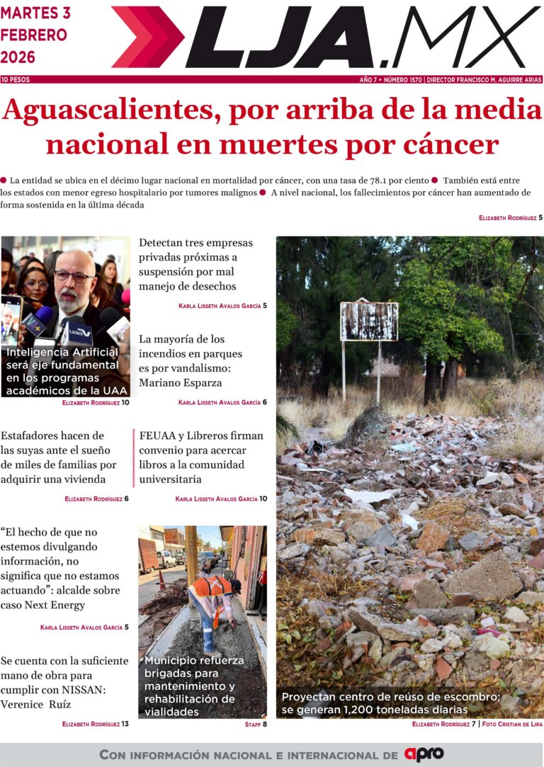 Aguascalientes, por arriba de la media  nacional en muertes por cáncer y más en LJA.MX, edición 03/02/2026