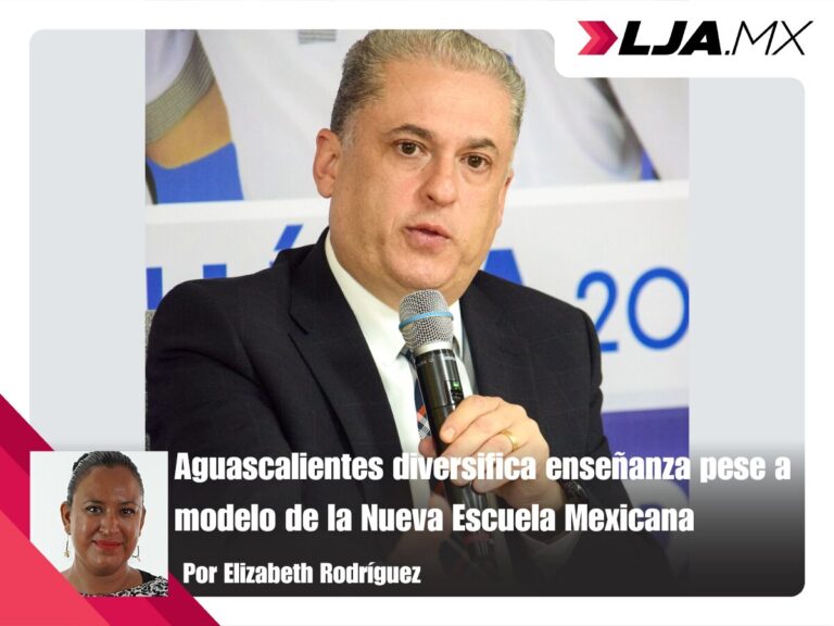 Aguascalientes diversifica enseñanza pese a modelo de la Nueva Escuela Mexicana