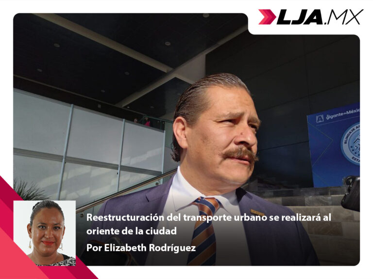 Reestructuración del transporte urbano se realizará al oriente de la ciudad de Aguascalientes