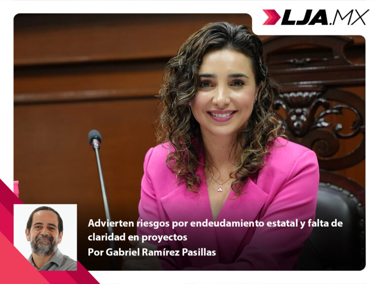 Advierten riesgos por endeudamiento estatal y falta de claridad en proyectos