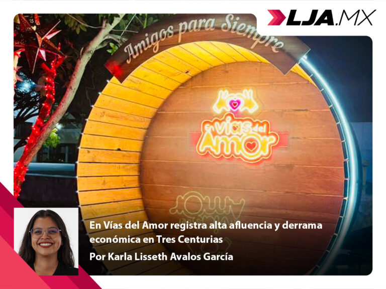 En Vías del Amor registra alta afluencia y derrama económica en Tres Centurias