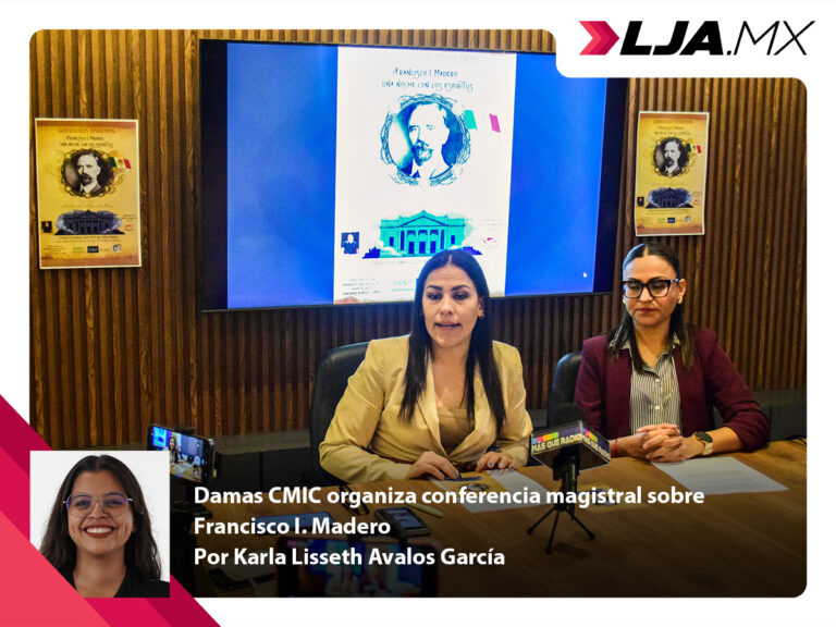 Damas CMIC organiza conferencia magistral sobre Francisco I. Madero en Aguascalientes
