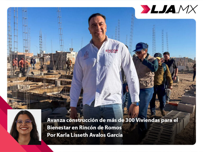 Avanza construcción de más de 300 Viviendas para el Bienestar en Rincón de Romos