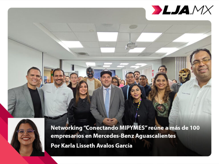 Networking “Conectando MIPYMES” reúne a más de 100 empresarios en Mercedes-Benz Aguascalientes