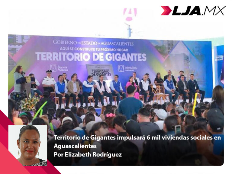 Territorio de Gigantes impulsará 6 mil viviendas sociales en Aguascalientes