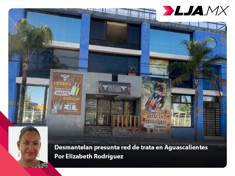 Desmantelan presunta red de trata en Aguascalientes