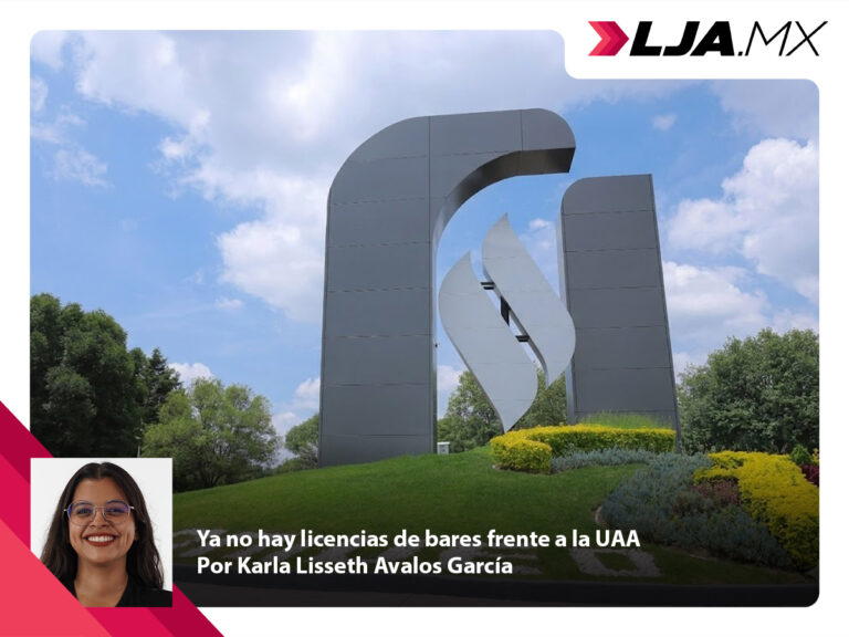 Ya no hay licencias de bares frente a la UAA